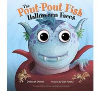 Deborah Diesen The Pout-Pout Fish Halloween Faces (Libro di cartone)