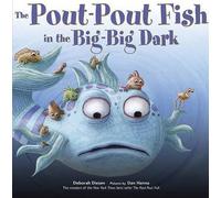 Deborah Diesen The Pout-Pout Fish in the Big-Big Dark (Copertina rigida)