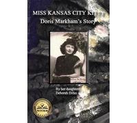 Deborah Dilks Miss Kansas City Kitty (Tascabile)