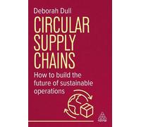 Deborah Dull Circular Supply Chains (Tascabile)