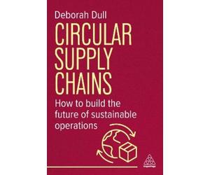Deborah Dull Circular Supply Chains (Tascabile)