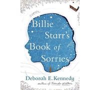 Deborah E. Kennedy Billie Starr's Book of Sorries (Tascabile)