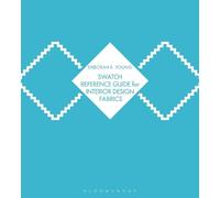 Deborah E. Youn Swatch Reference Guide for Interior Desi (Rilegatura flessibile)