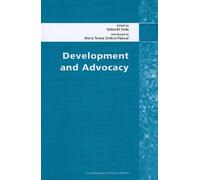 Deborah Eade Development and Advocacy (Tascabile) Development in Practice Reader