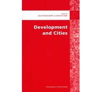 Deborah Eade Development and Cities (Tascabile) Development in Practice Reader