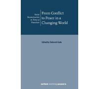 Deborah Eade From Conflict to Peace in a Changing World (Tascabile)