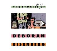 Deborah Eisenberg The Stories (So Far) of Deborah Eisenberg (Tascabile)
