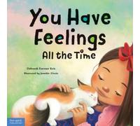 Deborah Farmer Kris You Have Feelings All the Time (Copertina rigida)