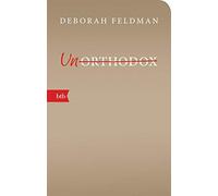 Deborah Feldman Christian Ruzicsk Unorthodox: Geschenkausgab (Copertina rigida)