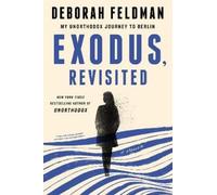 Deborah Feldman Exodus, Revisited (Tascabile)