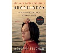 Deborah Feldman Unorthodox (Tascabile)