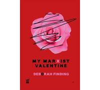 Deborah Finding My Marxist Valentine (Tascabile)