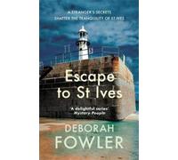 Deborah Fowler Escape to St Ives (Copertina rigida) (PRESALE 18/06/2026)