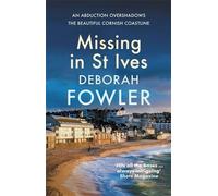 Deborah Fowler Missing in St Ives (Tascabile) St Ives Mysteries