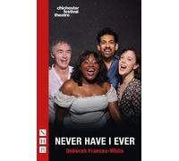 Deborah Frances-White Never Have I Ever (Tascabile) NHB Modern Plays