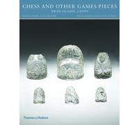 Deborah Freeman Fahi Chess and other Games Pieces from Islamic Land (Tascabile)