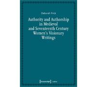 Deborah Frick Authority and Authorship in Medieval and Seventeenth C (Tascabile)