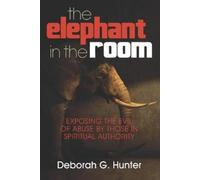 Deborah G Hunter The Elephant in the Room (Tascabile)