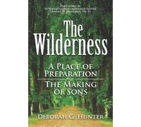Deborah G Hunter The Wilderness (Tascabile) Wilderness