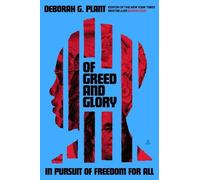 Deborah G. Plant Of Greed and Glory (Copertina rigida)