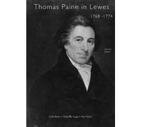 Deborah Gage Paul Myles Colin Bren Thomas Paine in Lewes 1768 - 177 (Tascabile)