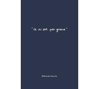 Déborah Garcia " Ce n'est pas grave " (Tascabile)
