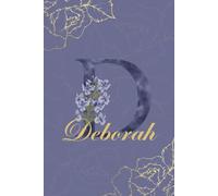 Deborah Gift Journal: Monogram D Personalized Floral Notebook for Women Decorative Purple and Gold Monogram Journal, Cute Aesthetic Notebook, ... and Birthday Gift for Women Named Deborah