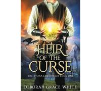 Deborah Grace White Heir of the Curse (Tascabile) Kyona Chronicles