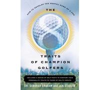 Deborah Graham Jon Stabler The 8 Traits Of Champion Golfers (Tascabile)