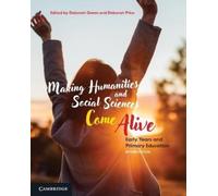Deborah Green Making Humanities and Social Sciences Come Alive (Tascabile)
