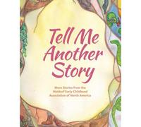 Deborah Grieder Tell Me Another Story (Tascabile)