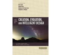 Deborah Haarsma Four Views on Creation, Evolution, and Intelligent D (Tascabile)