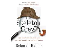 Deborah Halber The Skeleton Crew (Tascabile)