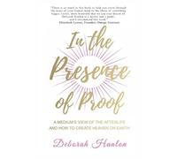 Deborah Hanlon In the Presence of Proof (Tascabile)