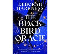 Deborah Harkness The Black Bird Oracle (Copertina rigida) All Souls