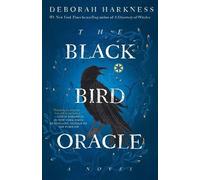 Deborah Harkness The Black Bird Oracle (Tascabile) All Souls Series
