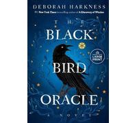 Deborah Harkness The Black Bird Oracle (Tascabile) All Souls Series