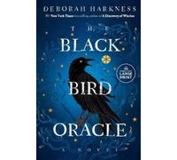 Deborah Harkness The Black Bird Oracle (Tascabile) All Souls Series