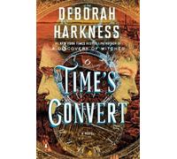 Deborah Harkness Time's Convert (Tascabile) All Souls Series