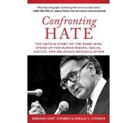 Deborah Hart Strober Gerald S. Strober Confronting Hate (Copertina rigida)