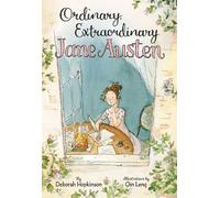 Deborah Hopkinson Ordinary, Extraordinary Jane Austen (Copertina rigida)