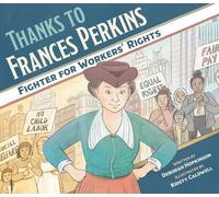Deborah Hopkinson Thanks to Frances Perkins (Tascabile)