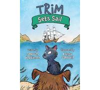 Deborah Hopkinson Trim Sets Sail (Copertina rigida) Adventures of Trim