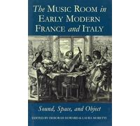 Deborah Howard The Music Room in Early Modern France and Ital (Copertina rigida)