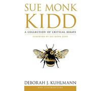 Deborah J. Kuhlmann Sue Monk Kidd (Tascabile)
