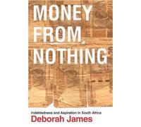 Deborah James Money from Nothing (Copertina rigida)