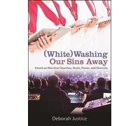 Deborah Justice (White)Washing Our Sins Away (Copertina rigida)