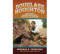 Deborah K Frontiera Douglass Houghton (Copertina rigida)