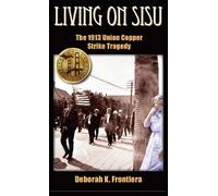 Deborah K Frontiera Living on Sisu (Copertina rigida)