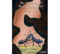 Deborah, K. Frontiera The Chronicles of Henry Roach-Dairier (Tascabile)